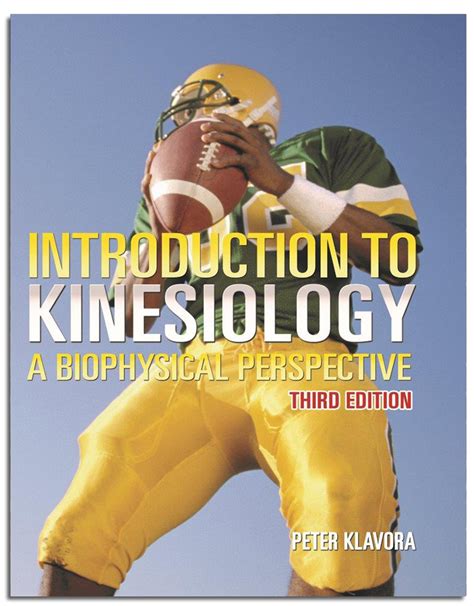 Introduction to Kinesiology: A Biophysical Perspective 3rd Edition ...