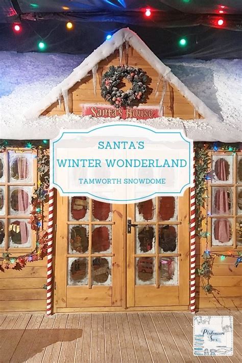 Winter Wonderland at the Snowdome Tamworth - Plutonium Sox | Winter wonderland, Santa's house ...