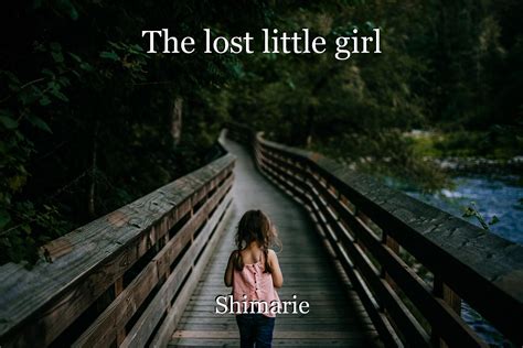 The lost little girl, short story by Shimarie