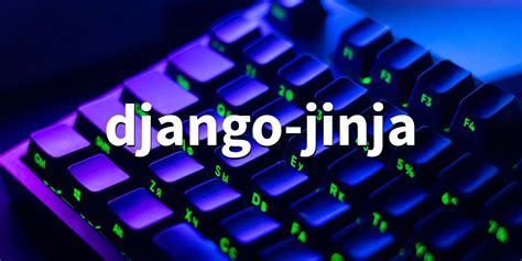 django-jinja 2.11.0 - Jinja2 templating language integrated in Django. - PythonFix.com