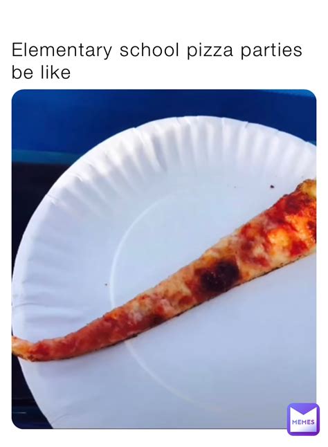 12 Relatable School Pizza Party Memes