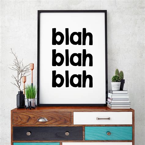 Funny Wall Decor Blah Blah Blah Print Typography Poster | Etsy