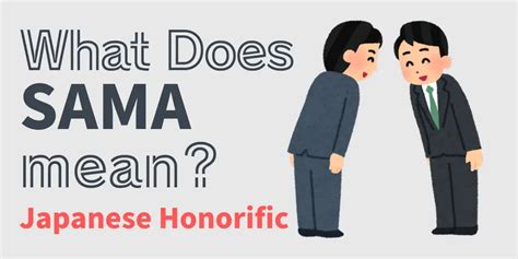 What Does SAMA Mean in Japanese? How to Use SAMA correctly