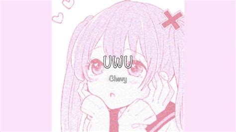 / UWU - Chevy (Lyrics) / - YouTube