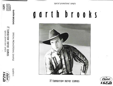 Garth Brooks - If Tomorrow Never Comes (1989, CD) | Discogs