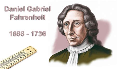 Daniel Gabriel Fahrenheit - historical profile and biography - YouTube