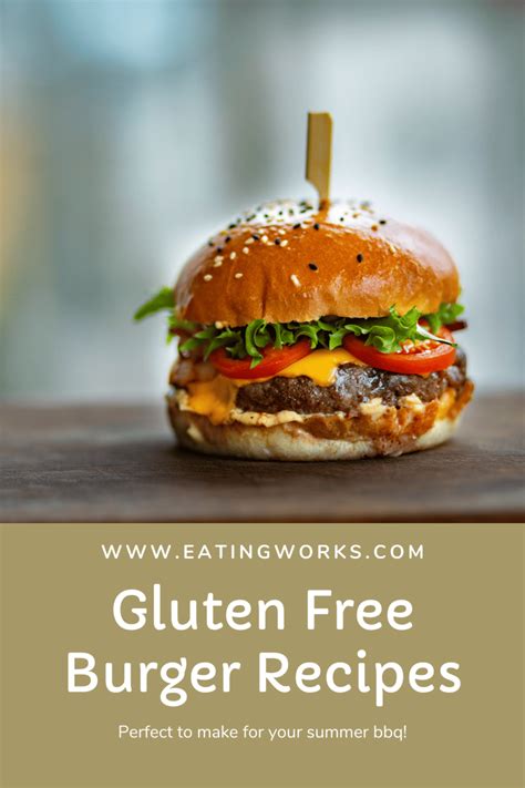 29 Of The BEST Gluten Free Burgers (Juicy Recipes!) - Eating Works