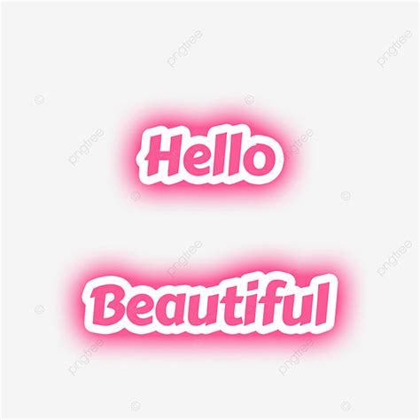 Pink Hello Beautiful Word Art Neon Glow Font, Hollow, Hello Beautiful ...