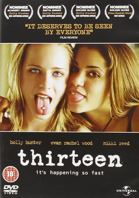 Thirteen [DVD]: Amazon.co.uk: Holly Hunter, Evan Rachel Wood, Nikki ...