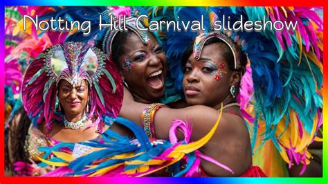 Notting Hill Carnival Slideshow - YouTube