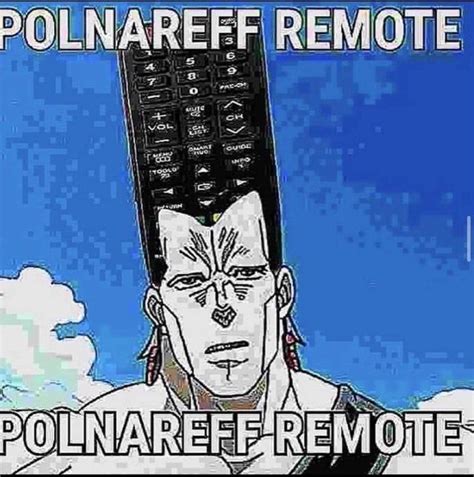 Polnareff remote - ShitPostCrusaders | Jojo bizzare adventure, Jojo anime, Jojo bizarre