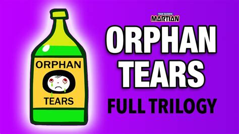 Orphan Tears (The Full Trilogy) - YouTube