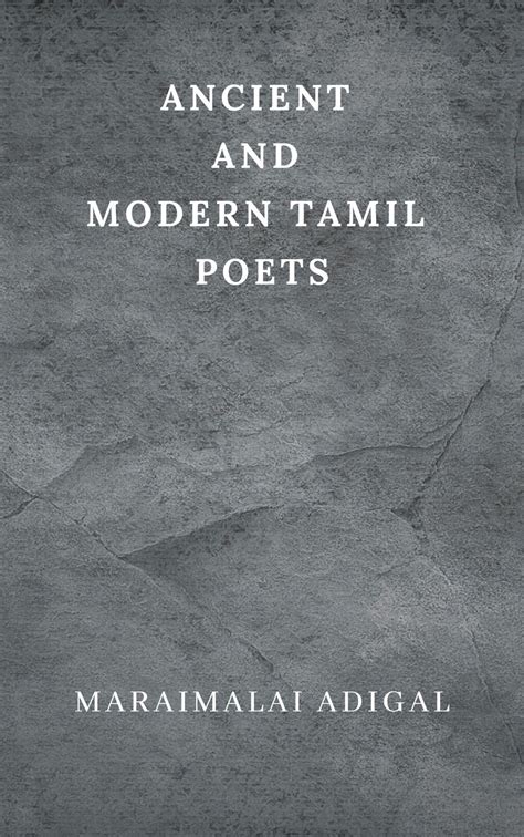 Ancient and Modern Tamil Poets