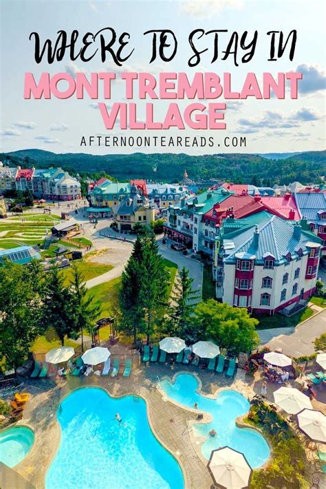 Top Mont Tremblant Village Hotels - Where Should You Stay? | Mont ...