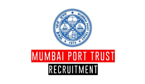 Mumbai Port Trust Recruitment 2024-Apply Online Job Vacancies December 2024