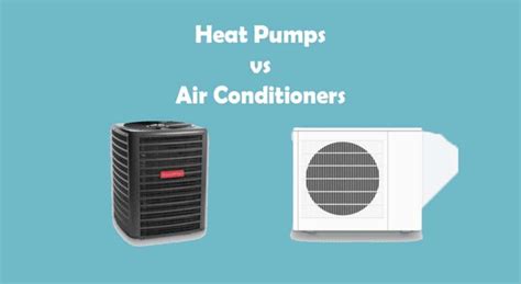 Heat Pumps vs Air Conditioners or AC: System, Working, Efficiency, Cost - mechstudies.com