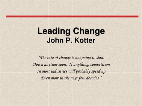 PPT - Leading Change John P. Kotter PowerPoint Presentation, free ...