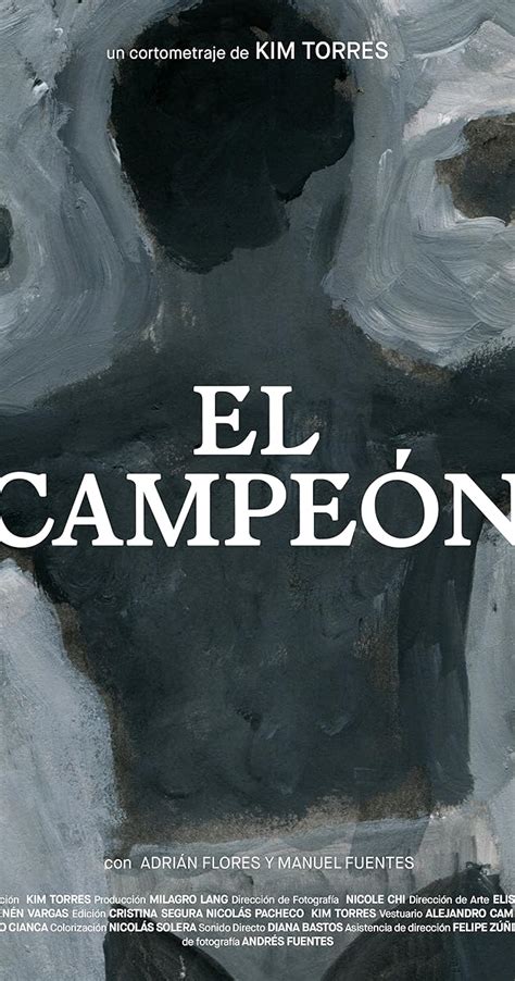 El Campeón (2015) - Full Cast & Crew - IMDb