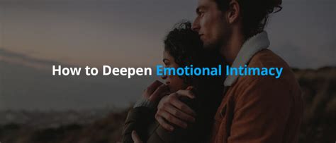 How to Deepen Emotional Intimacy | MV Psych