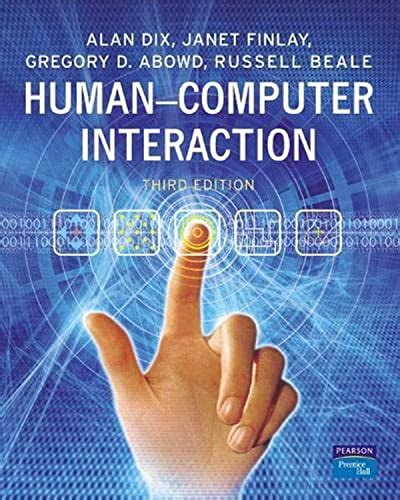 Human-Computer Interaction - Dix, Alan; Finlay, Janet E.; Abowd, Gregory D.; Beale, Russell ...