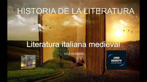 Literatura italiana medieval 13 Historia de la literatura - YouTube