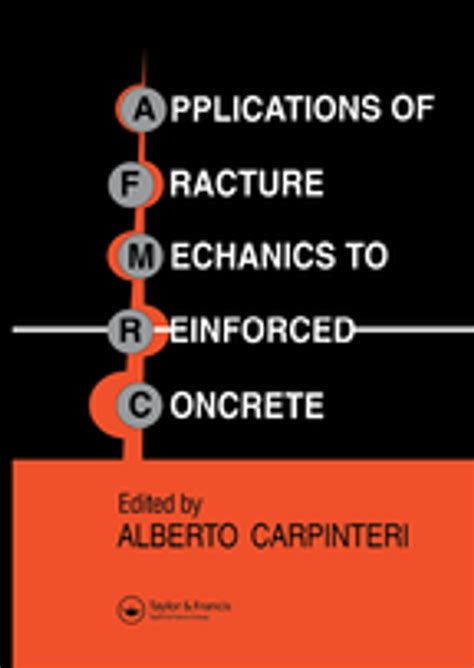 Applications of Fracture Mechanics to Reinforced Concrete eBook by ...