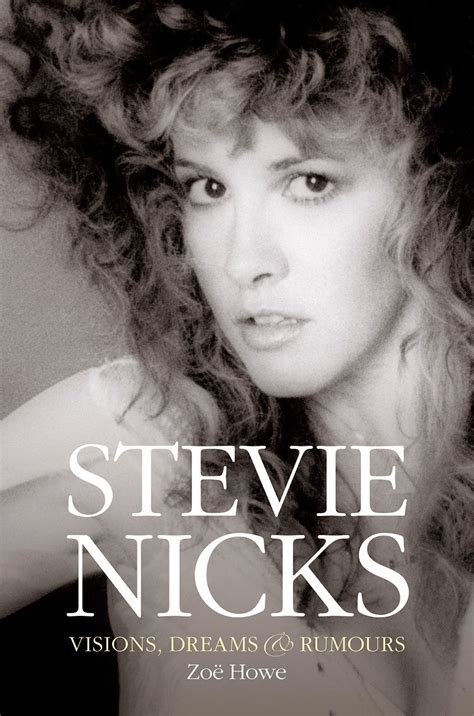 Fleetwood Mac News: Stevie Nicks: Visions Dreams & Rumours