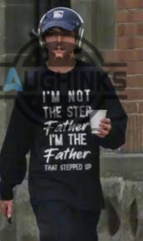 Timothee Chalamet Stepdad Shirt Sweatshirt Tshirt Hoodie Im Not The ...