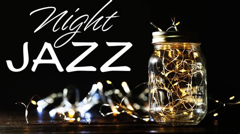 Smooth Night JAZZ - Relaxing Piano & Sax Jazz Music - Winter Romantic ...