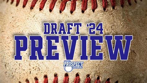 2024 MLB Draft: 10 Prep Players to Know - Baseball Prospect Journal