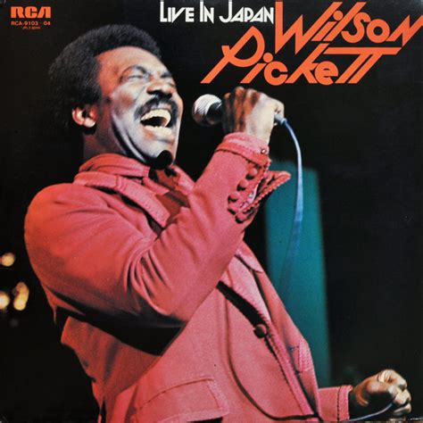 Wilson Pickett - Live In Japan | Lanzamientos | Discogs