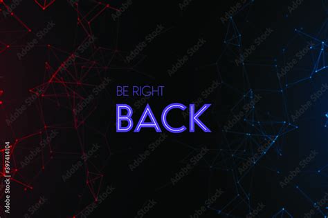 Twitch Be Right Back screen for streamers Stock Vector | Adobe Stock