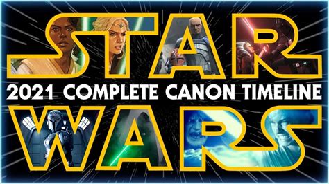 The Complete Star Wars Canon Timeline Explained