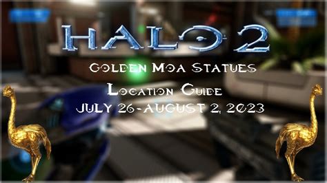 All Golden Moa Statue Locations for Halo 2 (July, 26th - August, 2nd ...