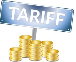 Tariff Definition - Types of Tariffs