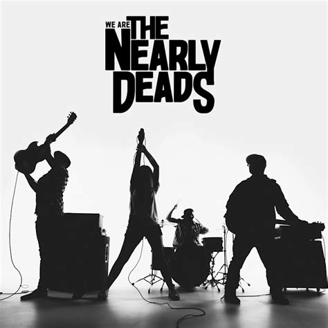 Bloody Good Music: Album Review: The Nearly Deads - We Are The Nearly Deads