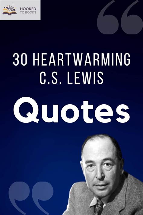 30 Heartwarming C.S. Lewis Quotes on Love | Literary quotes, Cs lewis ...