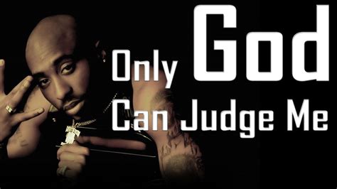 Only God Can Judge Me Wallpaper