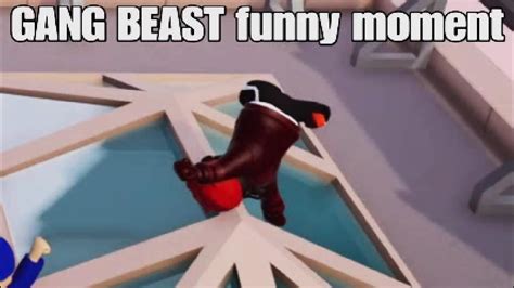 GANG BEAST funny moments - YouTube