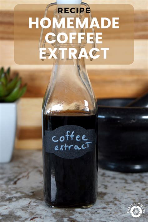 Homemade Coffee Extract - Beans and Burrs | Recipe | Homemade coffee ...