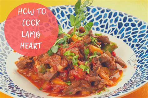 How To Cook Lamb Heart On Its Own - Whisking Kitchen