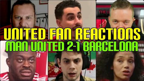 UNITED FANS REACTION TO MAN UNITED 2-1 BARCELONA | FANS CHANNEL - YouTube