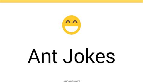 107+ Ant Jokes And Funny Puns - JokoJokes