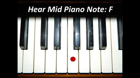 Hear Piano Note - Mid F - YouTube