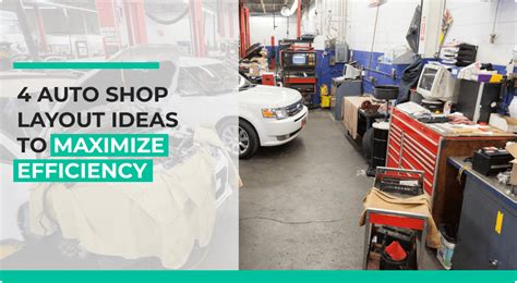 4 Auto Shop Layout Ideas to Maximize Efficiency