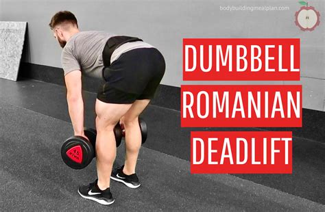 Top Dumbbell Romanian Deadlift Variations For Hamstrings, 44% OFF