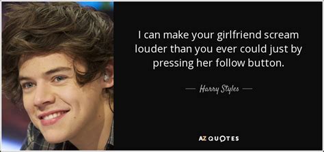 TOP 25 QUOTES BY HARRY STYLES (of 73) | A-Z Quotes