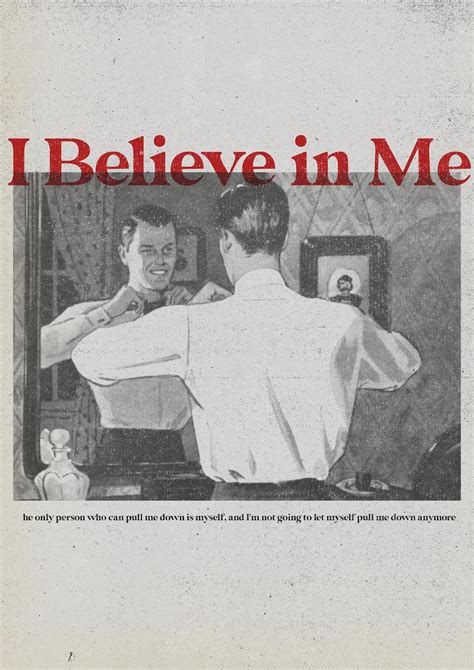 I Believe In Me Poster – Postertok