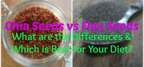 Chia Seeds vs Flax Seeds. What are the Differences & Which is Best for ...