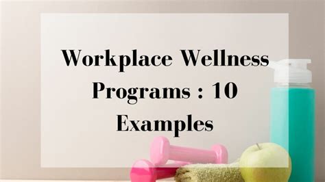 Top 10 Examples of Workplace Wellness Programs | MantraCare